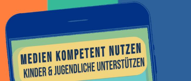 Symbolbild Medien nutzen - Kinder und jugendliche unterstützen